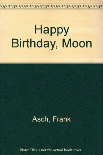 Beispielbild fr Happy Birthday, Moon zum Verkauf von WorldofBooks