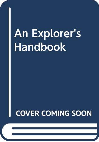 9780340349373: Explorer's Handbook: An Unconventional Guide for Travelers to Remote Regions.
