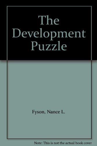 Stock image for The Development Puzzle: A Sourcebook for Teaching About the 'Rich World-Poor World' Divide and 'One World' Development Efforts for sale by AwesomeBooks