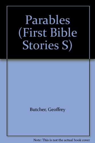 Stock image for Parables (First Bible Stories) for sale by WeBuyBooks