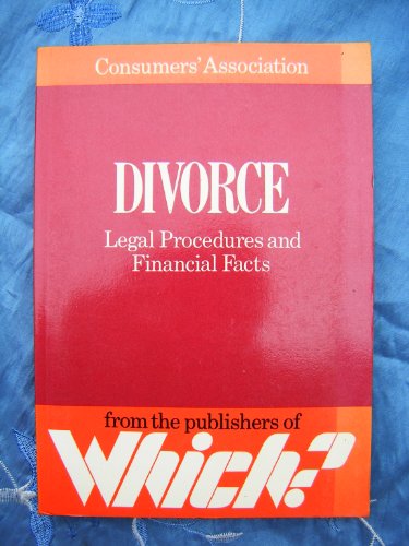 Beispielbild fr Divorce: Legal Procedures and Financial Facts zum Verkauf von Reuseabook