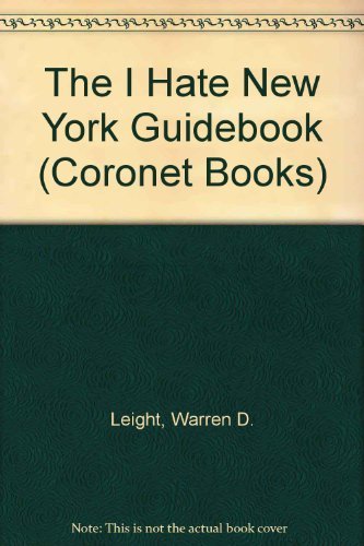 9780340352823: The I Hate New York Guidebook (Coronet Books)