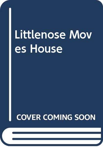 Littlenose Moves House (9780340353356) by John Grant