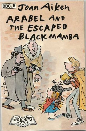 Arabel and the Escaped Black Mamba (Knight Books) (9780340353394) by Aiken, Joan