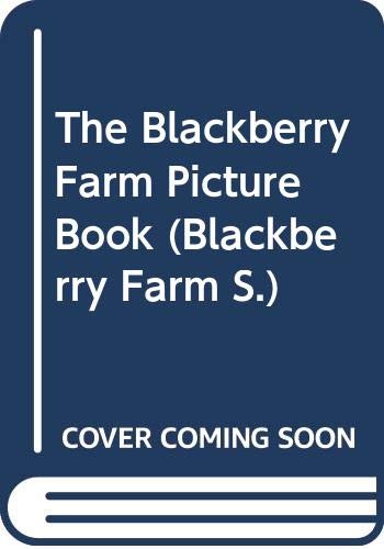 The Blackberry Farm Picture Book (9780340356814) by Jane Pilgrim