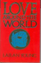 Stock image for Love Around the World for sale by WorldofBooks