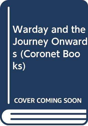 Imagen de archivo de Warday and the Journey Onwards (Coronet Books) a la venta por WorldofBooks