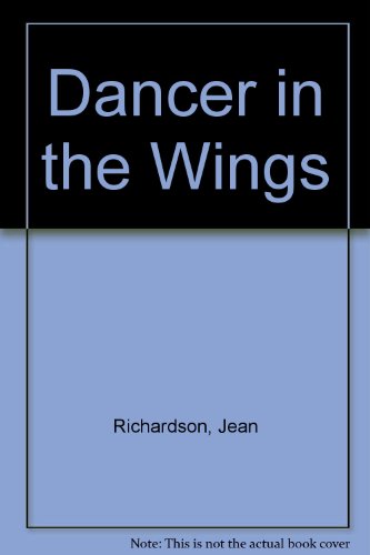 9780340359570: Dancer in the Wing Richardson