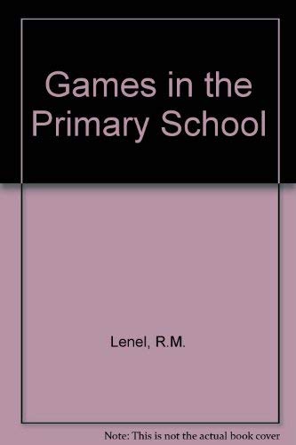 Imagen de archivo de Games in the Primary School a la venta por Shadow Books