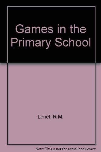 Stock image for Games in the Primary School for sale by Shadow Books