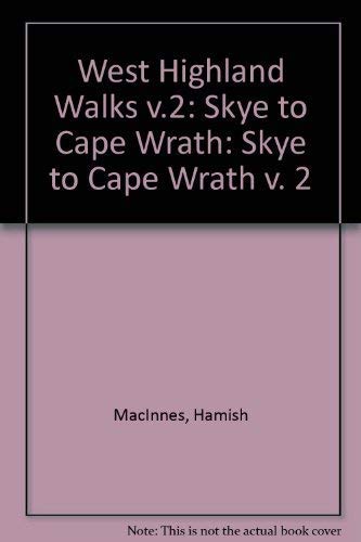 Beispielbild fr West Highland Walks v.2: Skye to Cape Wrath zum Verkauf von WorldofBooks