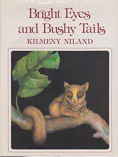Bright Eyes and Bushy Tails (9780340359822) by Niland, Kilmeny