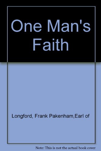 Beispielbild fr One Man's Faith zum Verkauf von WorldofBooks