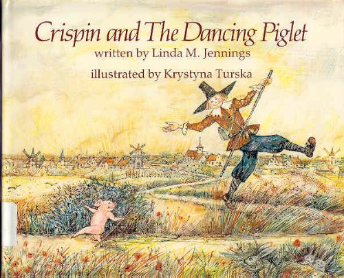 Stock image for Crispin and The Dancing Piglet for sale by Alf Books