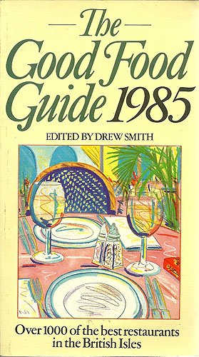 Beispielbild fr The Good Food Guide 1985 zum Verkauf von AwesomeBooks