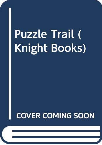 9780340361931: Puzzle Trail (Knight Books)