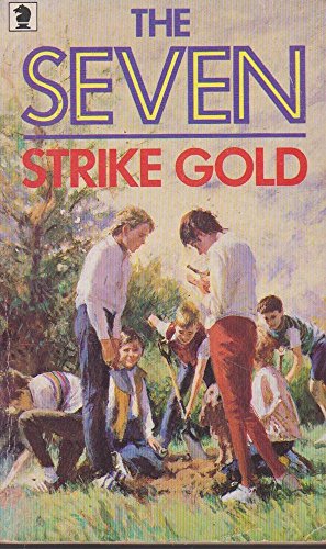 9780340363911: Seven Strike Gold