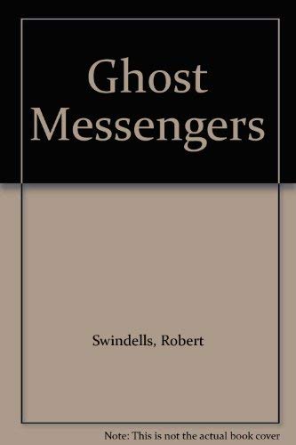 9780340365908: Ghost Messengers