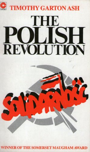 Stock image for The Polish Revolution: Solidarity, 1980-82 for sale by GF Books, Inc.