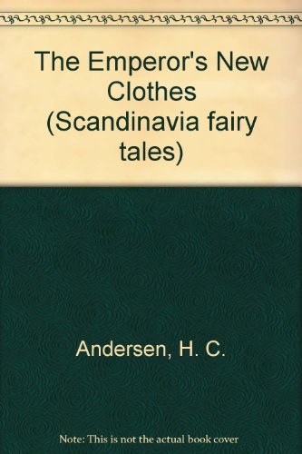 9780340367483: The Emperor's New Clothes (Scandinavia fairy tales)