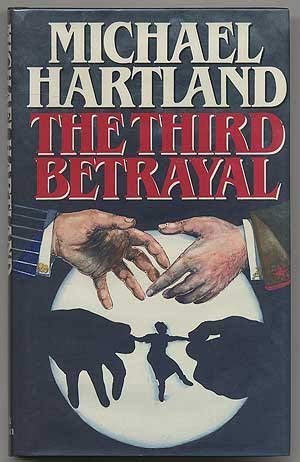Beispielbild fr The Third Betrayal zum Verkauf von WorldofBooks