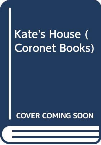 Stock image for Kate's House (Coronet Books) for sale by WorldofBooks