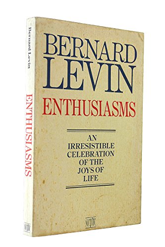 Stock image for Enthusiasms: An Irresistible Celebration of The Joys of Life (Coronet Books) for sale by WorldofBooks