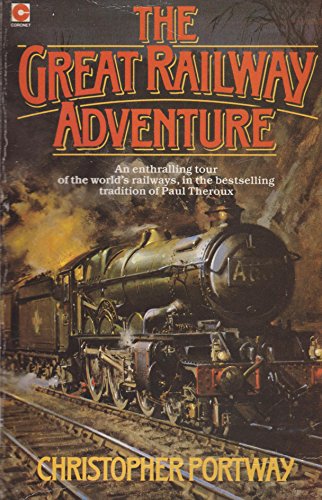 Imagen de archivo de Great Railway Adventure (Coronet Books) a la venta por WorldofBooks