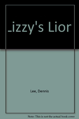 Lizzy's Lion (9780340369456) by Dennis Lee