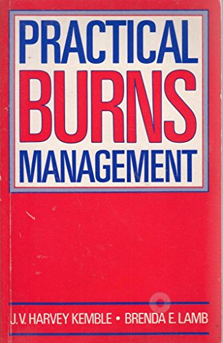 Beispielbild fr Practical Burns Management zum Verkauf von Reuseabook