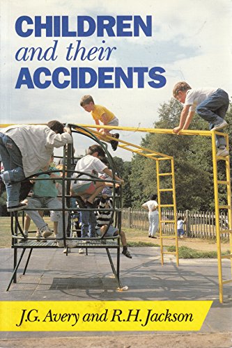 Stock image for Children and Their Accidents for sale by Better World Books Ltd