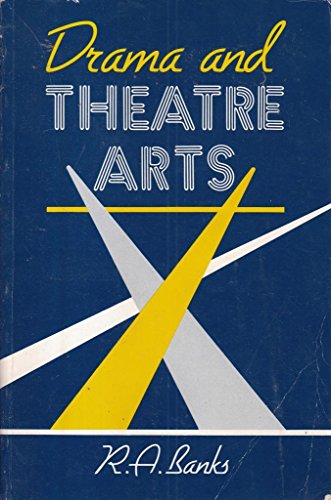 Drama and Theatre Arts
