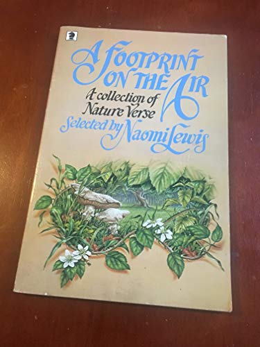 Stock image for A Footprint on the Air: A Collection of Nature Verse (Knight Books) for sale by WorldofBooks