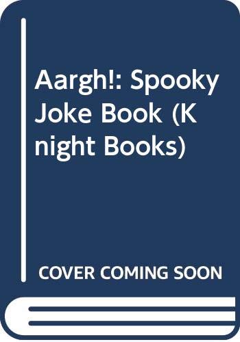 Stock image for Aargh! The Spooky Joke Book for sale by J J Basset Books, bassettbooks, bookfarm.co.uk