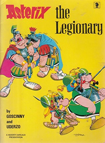 Stock image for Asterix the Legionary for sale by Better World Books Ltd