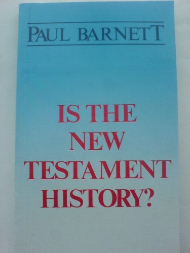 9780340374498: Is the New Testament History?