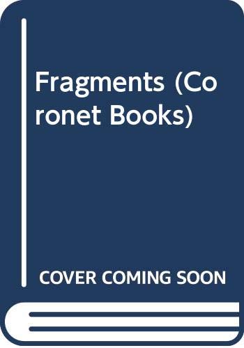 Beispielbild fr Fragments (Coronet Books) zum Verkauf von AwesomeBooks