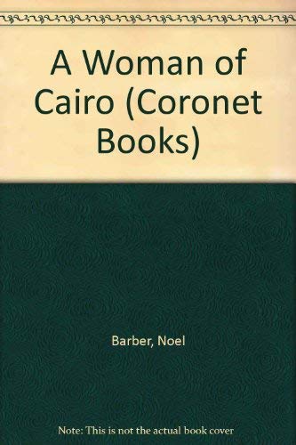 9780340377734: A Woman of Cairo (Coronet Books)