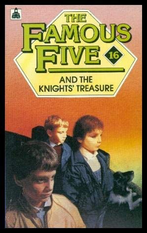 9780340378410: The Famous Five and the Knights' Treasure: A New Adventure of the Characters Created by Enid Blyton (NEW FIVE'S) (Knight Books)