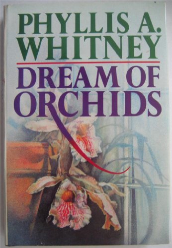 Stock image for DREAM OF ORCHIDS for sale by Trish's Books