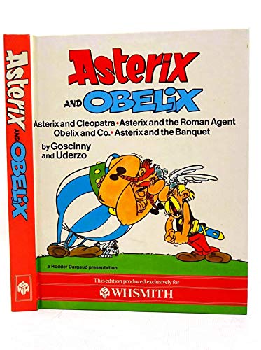 Stock image for Asterix and Obelix ; Asterix and Cleopatra - Asterix and the Roman Agent - Asterix and the Banquet for sale by Greener Books