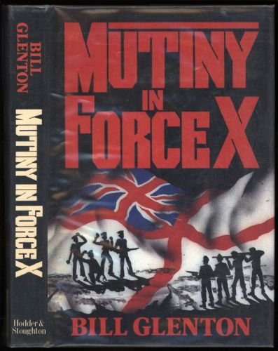 Beispielbild fr Mutiny in Force X. zum Verkauf von WorldofBooks