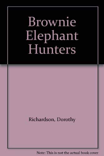 Beispielbild fr Brownie Elephant Hunters zum Verkauf von AwesomeBooks