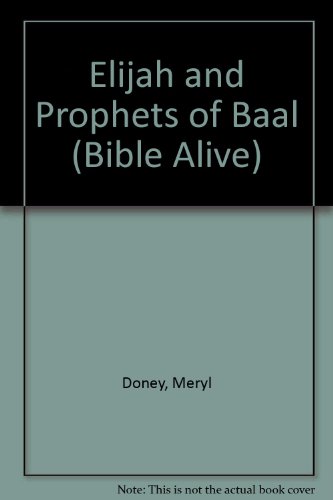 Imagen de archivo de Elijah and Prophets of Baal a la venta por Henffordd Books