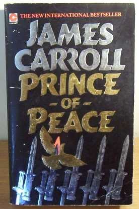 Prince of Peace (Coronet Books) (9780340380529) by James Carroll