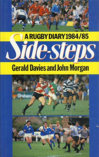 Beispielbild fr Side-steps: Rugby Diary 1984/85 zum Verkauf von Goldstone Books