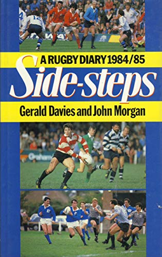 Stock image for Side-steps: Rugby Diary 1984/85 for sale by Goldstone Books