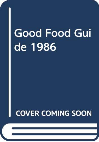 Beispielbild fr Good Food Guide 1986 zum Verkauf von WorldofBooks