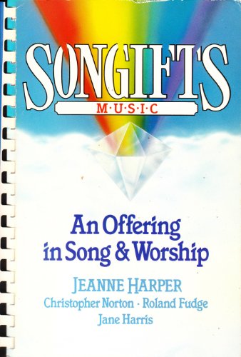 Stock image for Songifts: Music - an Offering in Song and Worship for sale by Reuseabook