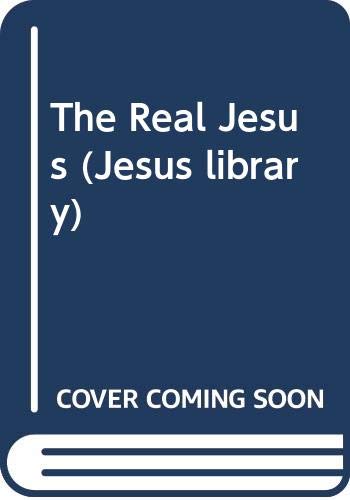 Beispielbild fr The Real Jesus (Jesus library) zum Verkauf von WorldofBooks